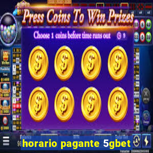 horario pagante 5gbet